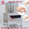 MÁY VẶT LÔNG GÀ