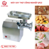 Máy xay thịt công nghiệp JR22